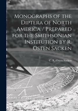 [预订]Monographs of the Diptera of North America [microform] / Prepared for the Smithsonian Institution by 9781014726216