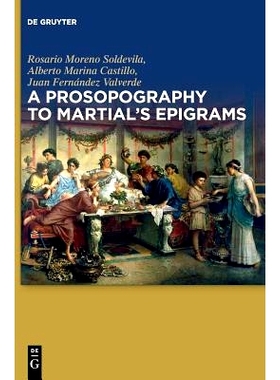 预订 A Prosopography to Martial’s Epigrams 武术箴言的人学: 9783110621358