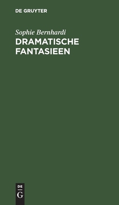 【预订】Dramatische Fantasieen 9783111107929
