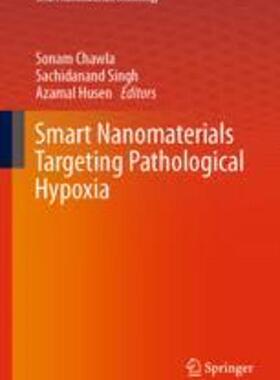 [预订]Smart Nanomaterials Targeting Pathological Hypoxia 9789819917174