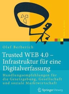 预订 Trusted WEB 4.0 – Infrastruktur für eine Digitalverfassung
