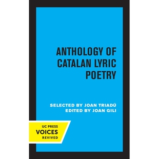 预订 Anthology of Catalan Lyric Poetry 加泰罗尼亚抒情诗选集: 9780520349049