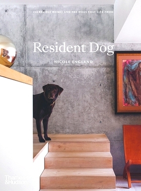 预订 Resident Dog (Compact): Incredible Homes and the Dogs That Live There