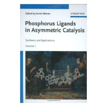 【预订】Phosphorus Ligands In Asymmetric Catalysis - Synthesis And Applications 3Vset