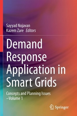 【预订】Demand Response Application in Smart Grids 9783030314019