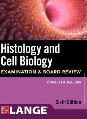 [预订]Histology and Cell Biology: Examination and Board Review, Sixth Edition 9781264269921