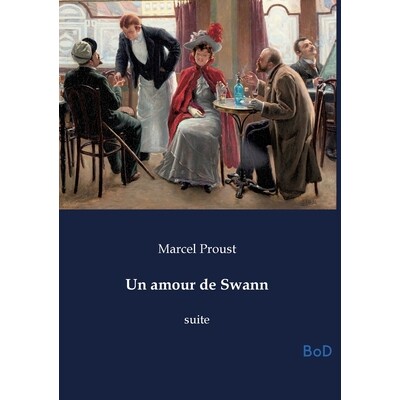 预订 Un amour de Swann: suite 9791043128110