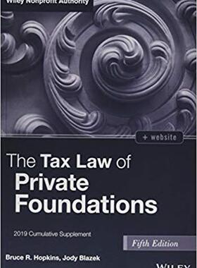 【预售】The Tax Law of Private Foundations, + Ws 2019 Cumulative Supplement