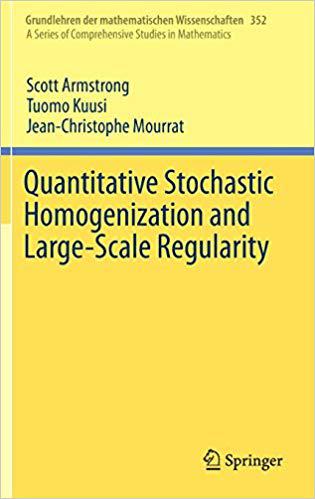 【预售】Quantitative Stochastic Homogenization and Large-Scale Regularity