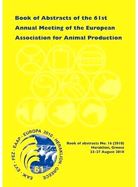 预订 Book of Abstracts of the 61st Annual Meeting of the European Association for Animal Production: Heraklion - Crete I