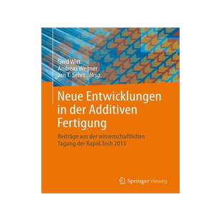 预订 Neue Entwicklungen in der Additiven Fertigung