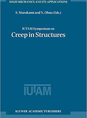 【预订】IUTAM Symposium on Creep in Structures