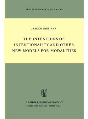 预订 The Intentions of Intentionality and Other New Models for Modalities: 9789027706348