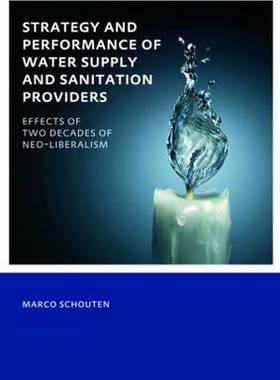 【预订】Strategy and Performance of Water Supply and Sanitation Providers