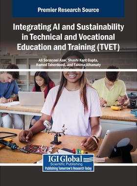 预订 Integrating AI and Sustainability in Technical and Vocational Education and Training (TVET): 9798337311425