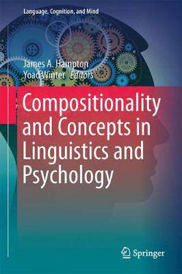 【预订】Compositionality and Concepts in Linguistics and Psychology