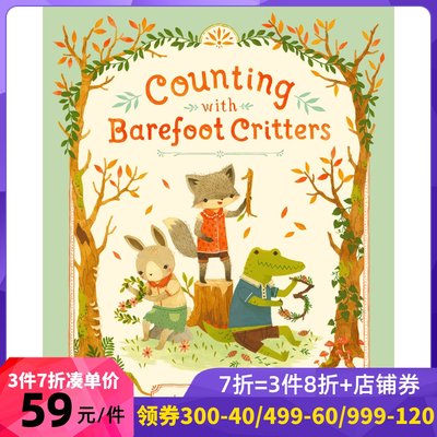 英文原版 Teagan White插图绘本 美丽小世界:1,2,3, 一起去户外 精装 Counting with Barefoot Critters 亲子数数启蒙 绘本