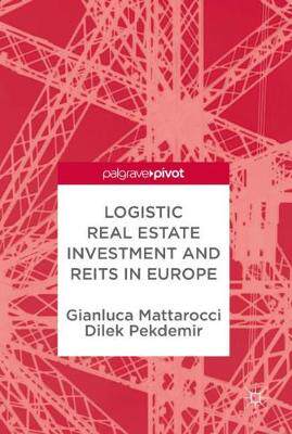 【预订】Logistic Real Estate Investment and REITs in Europe