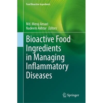 预订 Bioactive Food Ingredients in Managing Inflammatory Diseases 炎症性疾病管理的生物活性食品成分 9783032238139