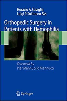 【预订】Orthopedic Surgery in Patients with Hemophilia