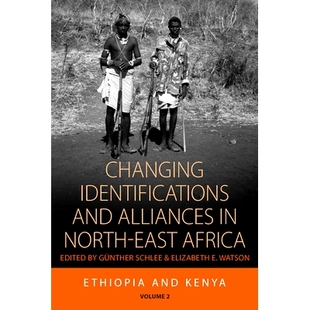and 9781845456030 Kenya Africa Changing Identifications Volume Alliances Ethiopia 预订 North east