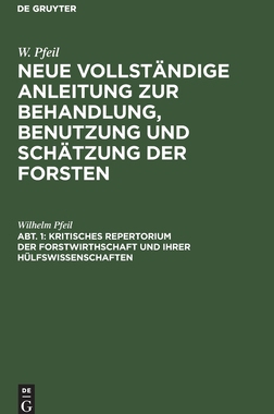 预订 Kritisches Repertorium der Forstwirthschaft und ihrer Hülfswissenschaften