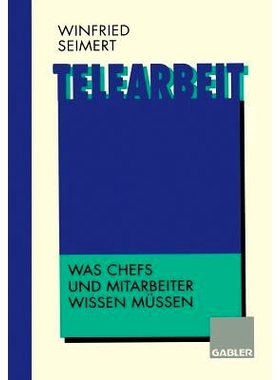 预订 Telearbeit: Was Chefs und Mitarbeiter wissen müssen: 9783322827142