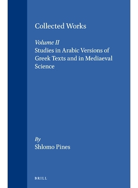 预订 Studies in Arabic Versions of Greek Texts and in Mediaeval Science 希腊文本阿拉伯语版本和中世纪科学研究: 9789652236