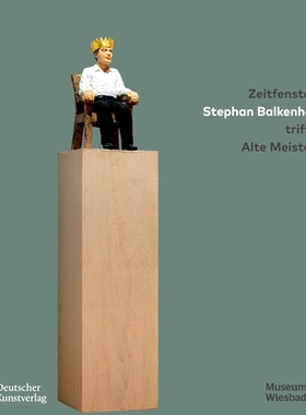预订 Zeitfenster. Stephan Balkenhol trifft Alte Meister 时间窗口。史蒂芬·斯特拉霍尔 (Stephan Strahlhol) 遇见古代大师: 9