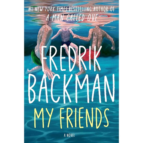 现货 我的朋友们 Fredrik Backman 新作 My Friends 一个叫欧维的男人决定去死作者 弗雷德里克巴克曼 英文原版 A Man Called Ove