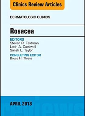 【预售】Rosacea, An Issue of Dermatologic Clinics