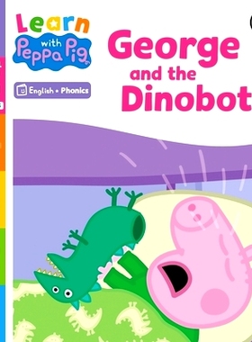 预订 Learn with Peppa Phonics Level 5 Book 5 - George and the Dinobot (Phonics Reader): 9780241577103