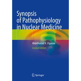 预订 Synopsis of Pathophysiology in Nuclear Medicine