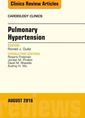 【预订】Pulmonary Hypertension, An Issue of Cardiology Clinics