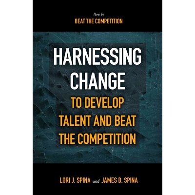 预订 Harnessing Change to Develop Talent and Beat the Competition 利用变革培养人才战胜竞争: 9781839099991