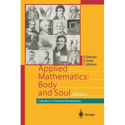 预订 Applied Mathematics: Body and Soul Calculus in Several Dimensions 9783642056604