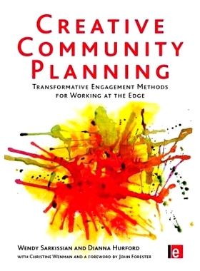 预订 Creative Community Planning: Transformative Engagement Methods for Working at the Edge 创意社区规划：边缘工作改革承