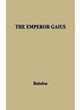 预订 The Emperor Gaius (Caligula): 9780837190747