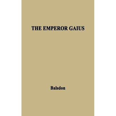 预订 The Emperor Gaius (Caligula): 9780837190747