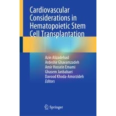 预订 Cardiovascular Considerations in Hematopoietic Stem Cell Transplantation 造血干细胞移植中心血管方面的考虑 978303153