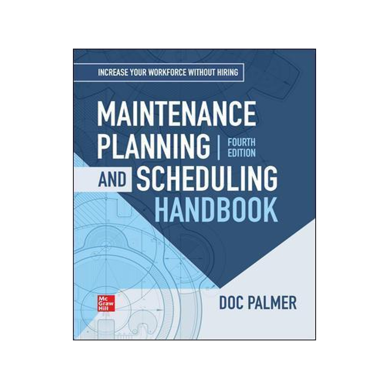 [预订]Maintenance Planning and Scheduling Handbook, 4th Edition 9781260135282