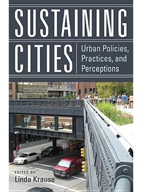 预订 Sustaining Cities: Urban Policies, Practices, and Perceptions: 9780813554150