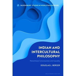 预订 Indian and Intercultural Philosophy: Personhood, Consciousness, and Causality 印度与跨文化哲学: 9781350253995