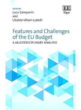 预订 Features and Challenges of the Eu Budget: A Multidisciplinary Analysis 欧盟预算的特点和挑战：多学科分析: 9781788971