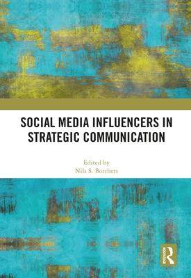 [预订]Social Media Influencers in Strategic Communication 9781032019802