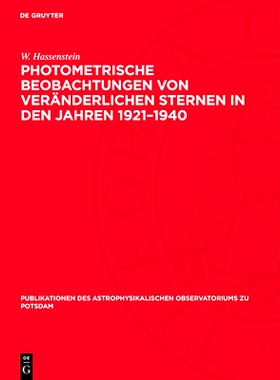 预订 Photometrische Beobachtungen von veränderlichen Sternen in den Jahren 1921–1940: 9783112759981