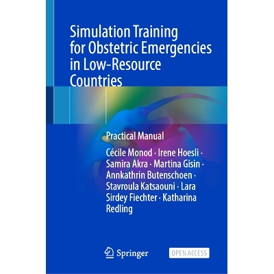 预订 Simulation Training for Obstetric Emergencies: Practical Manual: 9783031819308