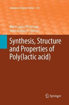 【预订】Synthesis, Structure and Properties of Poly(lactic acid)