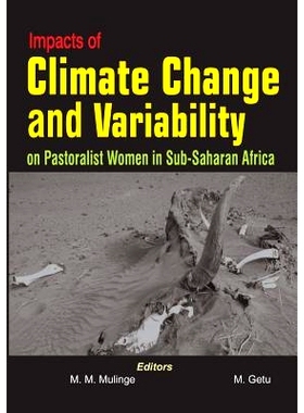 预订 Impacts of Climate Change and Variability on Pastoralist Women in Sub-Saharan Africa: 9789970252367