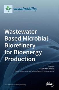 Based Microbial Production 预订 9783036519500 Bioenergy Wastewater for Biorefinery
